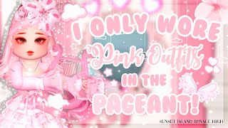 I only wore PINK OUTFITS in the pageant!🌷✨ | SUNSET ISLAND Royale High Roblox