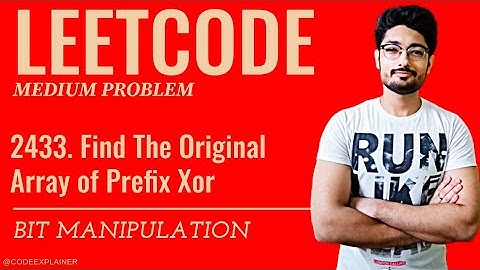 2433. Find The Original Array of Prefix Xor | BIT MANIPULATION