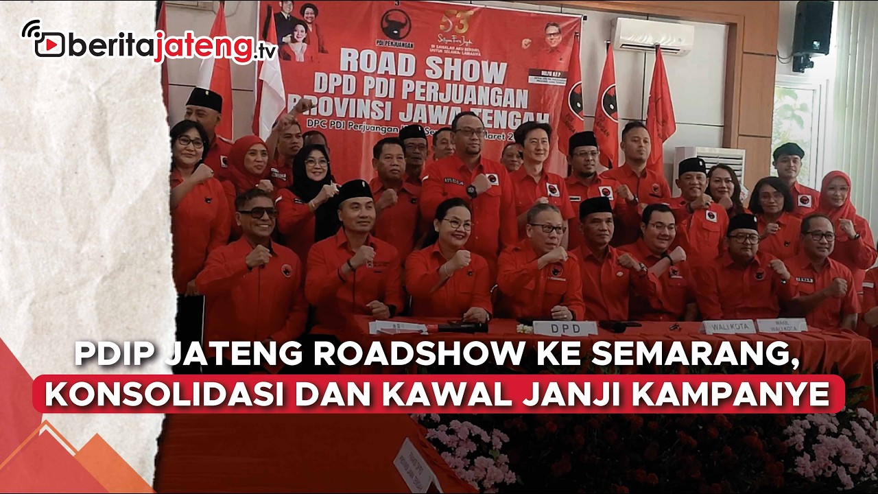 PDIP Jateng Roadshow ke Semarang, Konsolidasi Mesin Partai dan Kawal Janji Kampanye