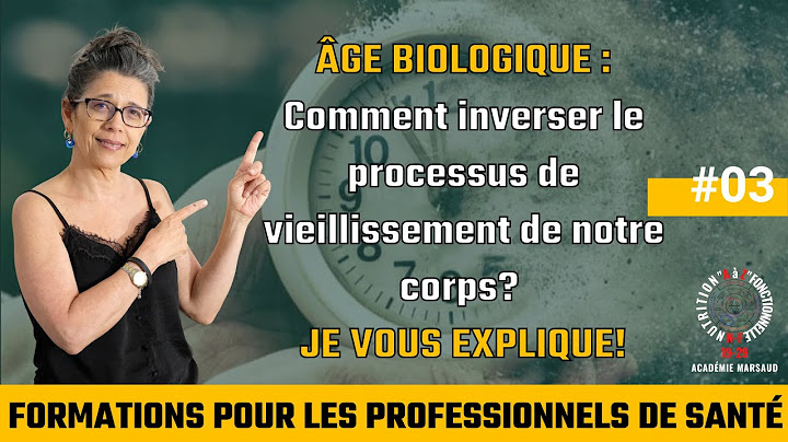 L’âge biologique : Comment inverser le processus de vieillissement de notre corps?