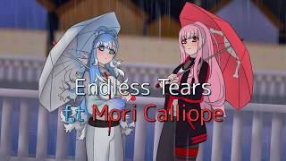 【FAN MV】| Endless Tears (cover) |【 Kobo Kanaeru & Mori Calliope / ホロライブ 】