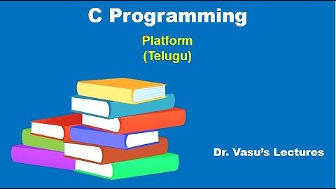03 Platform Dependent and Independent in Telugu | C Programming | Introduction | C for Beginners