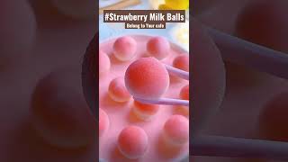 Strawberry Milk Balls