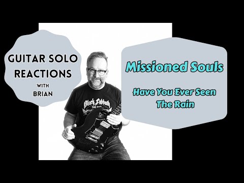 GUITAR SOLO REACTIONS ~ MISSIONED SOULS ~ Have You Ever Seen the Rain #missionedsouls #reation