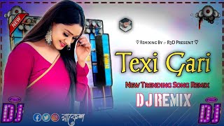 Taxi Gari Dj Remix | Trending Superhit Dj Song | Assamese Dj Songs By Deejay Deejay RaKesh Remix