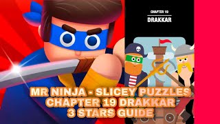 Mr Ninja - Slicey Puzzles Chapter 19 Drakkar Guide | 3 Stars Guide screenshot 5