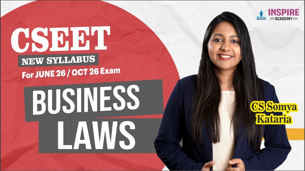Cseet Business Laws | Lec 2 | June/Oct 26 Exam | CS Somya Kataria #cseet