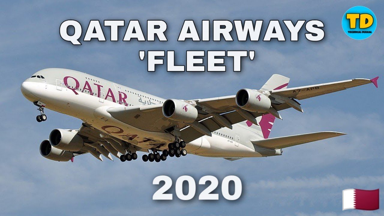 Qatar Airways Fleet Size 2020 with All details YouTube