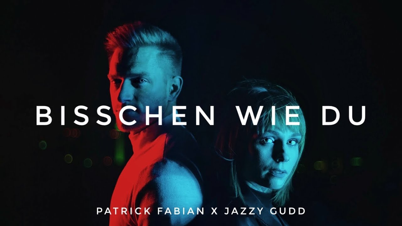 Patrick Fabian X Jazzy Gudd - Bisschen wie du (Official Video)