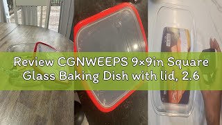 Review CGNWEEPS 9×9in Square Glass Baking Dish with lid, 2.6QT Deep Square Glass Baking Pan, Microwa