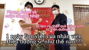 1 ngày của sinh viên điều dưỡng ở Nhật sẽ ntn? # 1 ngày làm việc của nhân viên kaigo!