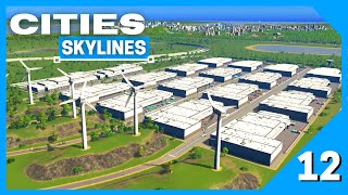 BASIC INDUSTRY STORAGE HUB | Cities: Skylines - EP 12