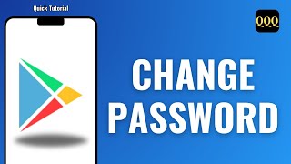 How To Change Play Store Password