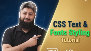 CSS Text & Fonts Styling | Class 06