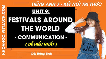 Tiếng Anh lớp 7 Unit 9 | Communication | Festivals around the world - trang 96, 97 Global Success