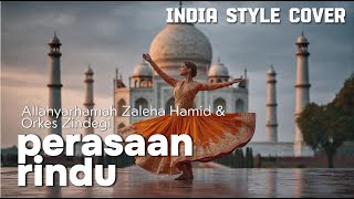 Download Lagu ZALEHA HAMID - PERASAAN RINDU | India Style Cover | Nuansa Bollywood \u0026 Emosi Mendalam  Karya S. Atan MP3