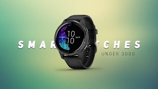 Smartwatch under 3000 rupees Clearance