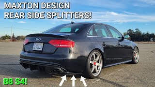 MAXTON DESIGN REAR SIDE SPLITTERS INSTALL on my Supercharged 2010 Audi B8 S4 6 Speed Manual!