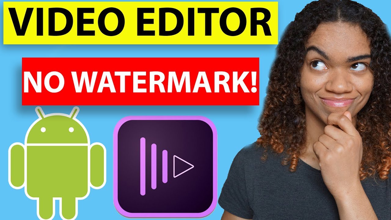 Best 4 free video editing Apps for Android 20182019 NO