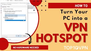 How to Turn Your PC into a VPN Hotspot