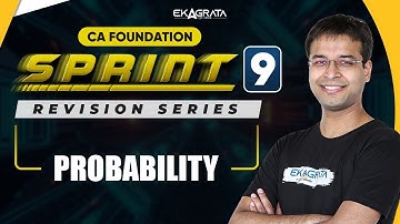 CA Foundation Maths | CA Foundation Probability | Sprint 9 By CA Nishant Kumar Sir