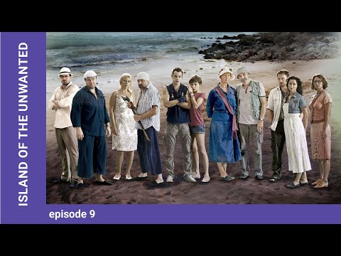 Island of The Unwanted. Episode 9. Adventure Drama. StarMediaEN. English Subtitles