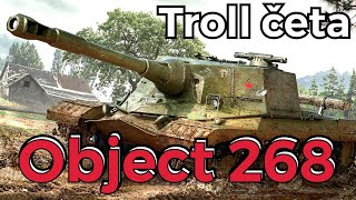 Troll četa ► 3x Object 268 → Mike/NewMan/Boban