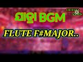 Flute fmajor bgm music jatra