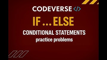 Master IF…ELSE in 10 Minutes! | Conditional Statements Explained with Practice Problems