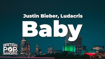 Justin Bieber - Baby ft. Ludacris (Lyrics)