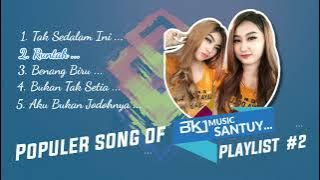 Lagu Populer BKJ MUSIC SANTUY | PLAYLIST #2022