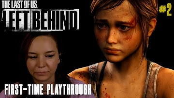 The Last of Us : Left Behind first-time playthrough 2