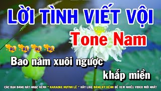 Lời Tình Viết Vội Karaoke | Nhạc Sống Tone Nam Dễ Hát | Karaoke Huỳnh Lê
