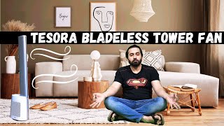 Tesora Aero Stream tower bladeless fan with Digital Touch review | Born Creator