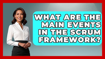 What Are the Main Events in the Scrum Framework? | The Project Manager Toolkit News