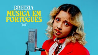Música em Português - Breezia (Visualizer)