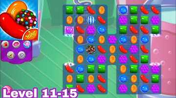 Candy Crush Saga - Level 11-15 Complete_Android iOS Gameplay