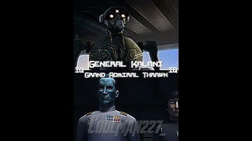 Grand Admiral Thrawn Vs General Kalani|| IQ BATTLE #shorts #edit #1v1 #starwars