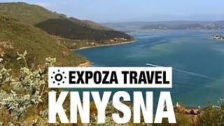 Knysna (South-Africa) Vacation Travel Video Guide