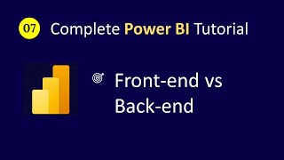 Front-End and Back-End in Power BI | Power BI Tutorial for Beginners in Hindi