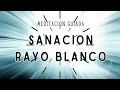 MEDITACIÓN de SANACIÓN, PURIFICACIÓN Y RENACIMIENTO 🤍a través del RAYO BLANCO y el ARCANGEL GABRIEL