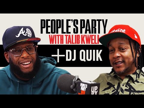 Talib Kweli & DJ Quik On Compton, 2Pac, Suga Free, MC Eiht, Eazy-E, 'Tonite' | People's Party Full