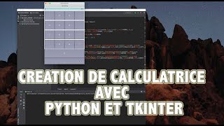 Creation de calculatrice avec python tkinter