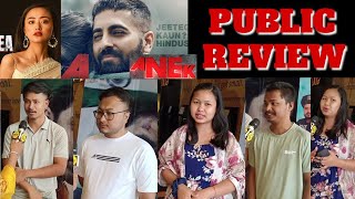 Anek Public Review | Anek Public Reaction | Anek Public Talk | Ayushmann Khurrana, Andrea Kevichüsa