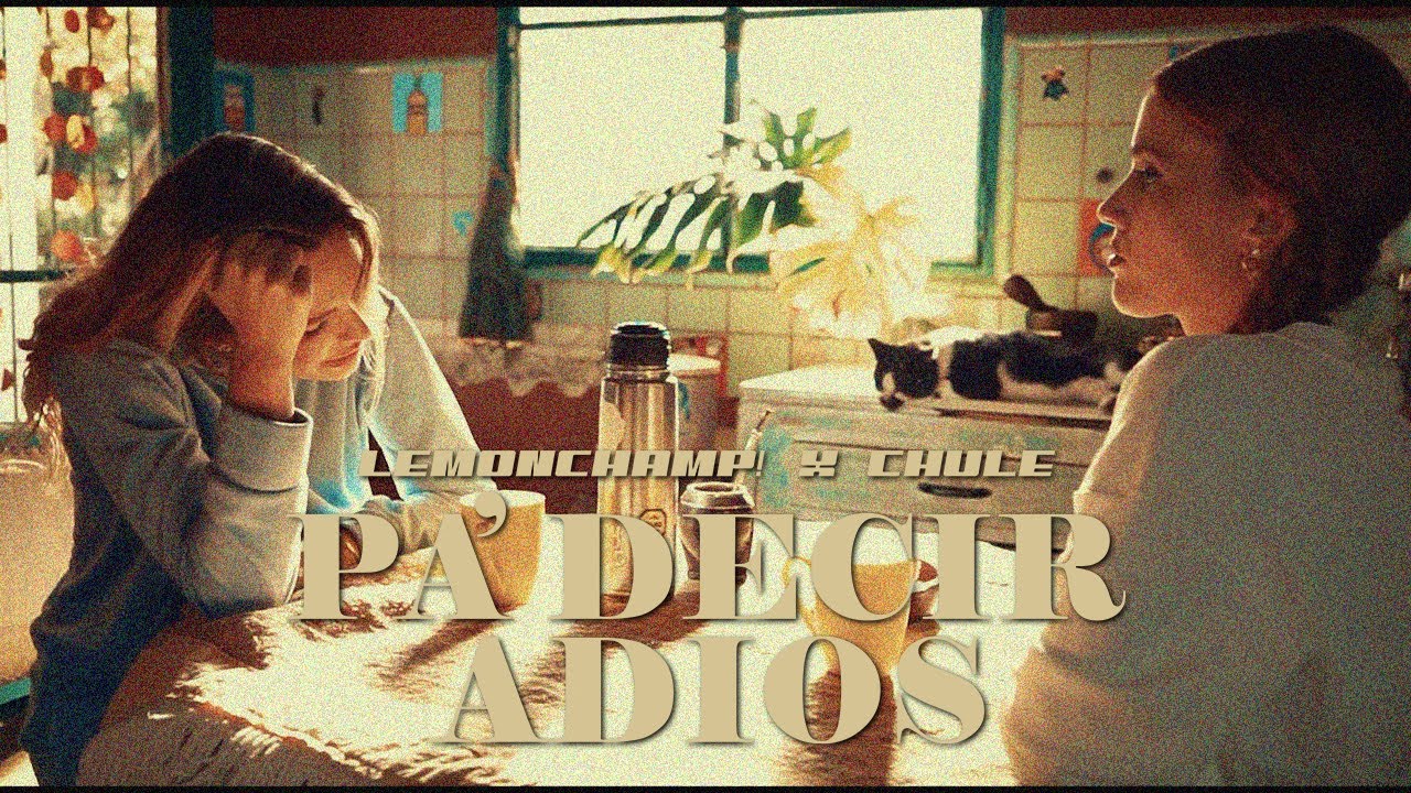 Pa Decir Adiós - Chule x LemonChamp! (
