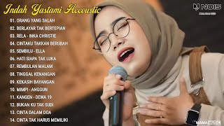 Indah Yastami Full Album 'ORANG YANG SALAH, BERLAYAR TAK BERTEPIAN' Lagu Galau Viral Tiktok 2024