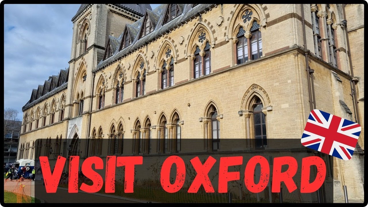 Oxford: Explore the Historic Charms of the City     