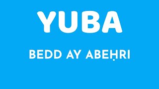 Miniatura de "YUBA , Bedd ay Abeḥri"