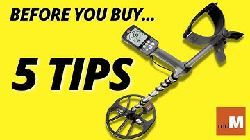 Before You Buy A Metal Detector. 5 Tips To Consider To Justify  Your Purchase. Buying Advice