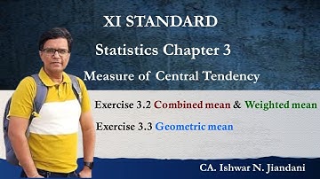 Exercise 3.2 | Exercise 3.3 | Measure of Central Tendency | Statistics | Class 11 | Gujarat Board